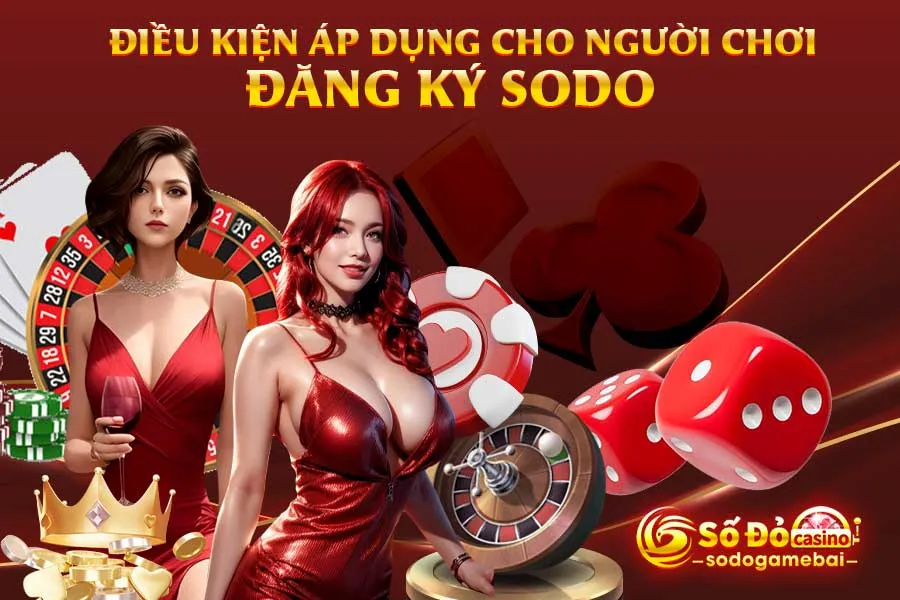 điều-kiện-áp-dụng-cho-người-chơi-đăng-ký-sodo