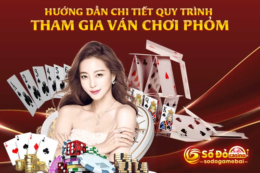 hướng-dẫn-chi-tiết-quy-trình-tham-gia-ván-chơi-phỏm