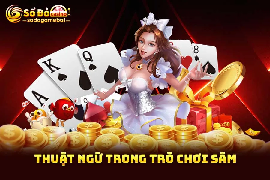 thuật-ngữ-trong-trò-chơi-sâm